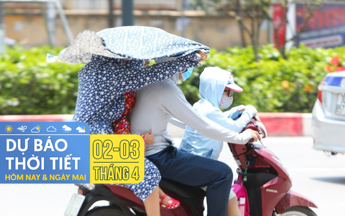 Dự báo thời tiết hôm nay và ngày mai 3/4: Bắc Bộ tiếp tục nắng nóng, Nam Bộ chiều tối mưa dông