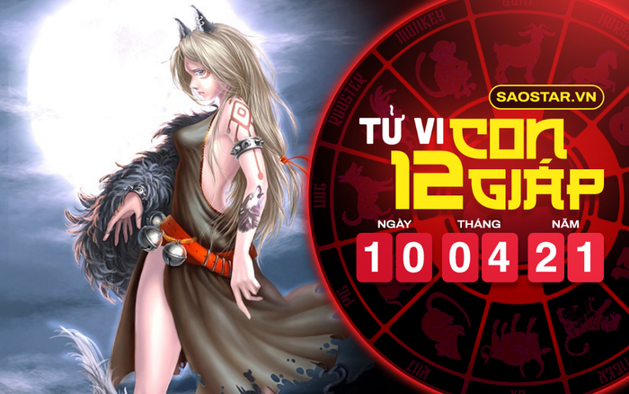 Tử vi thứ 7 ngày 10/4/2021 của 12 con giáp: Tý gặp nhiều may mắn, Tuất lười biếng