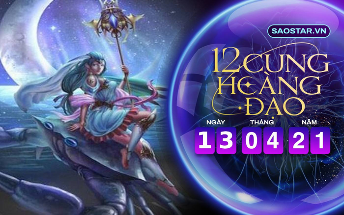 Tử vi hàng ngày 12 cung hoàng đạo thứ 3 ngày 13/4/2021: Cự Giải dễ bị dắt mũi