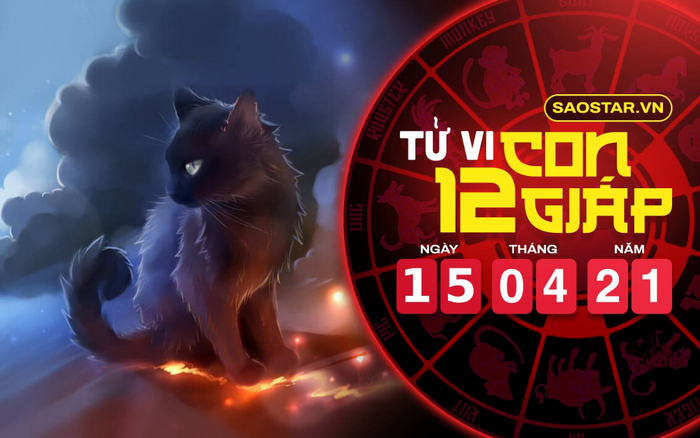 Tử vi thứ 5 ngày 15/4/2021 của 12 con giáp: Mão gặp nhiều rắc rối, Hợi vượng tài lộc