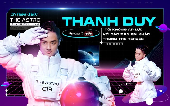 Thanh Duy: 'Tôi không áp lực với các 'đàn em' khác trong The Heroes'