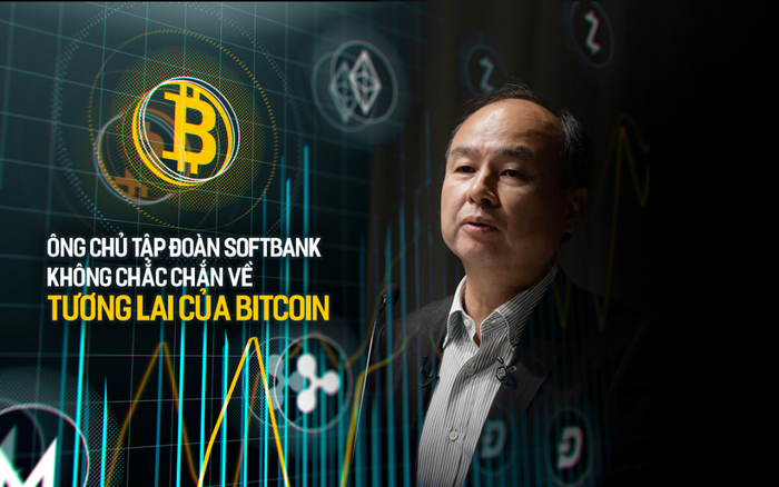 Ông chủ tập đoàn SoftBank không chắc chắn về tương lai của Bitcoin