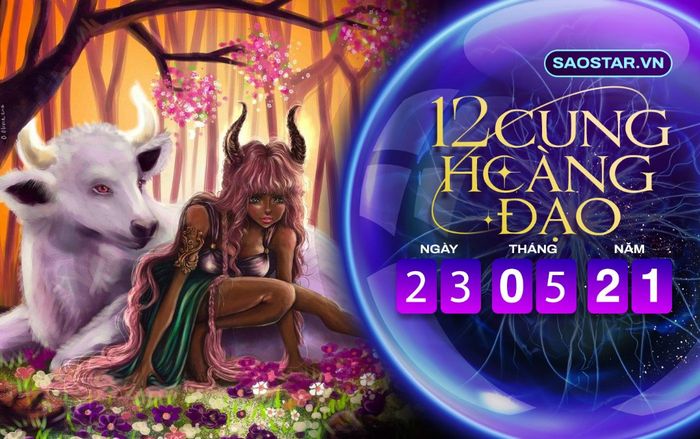 Tử vi hàng ngày 12 cung hoàng đạo chủ nhật ngày 23/5/2021: Kim Ngưu tiêu tiền tùy tiện