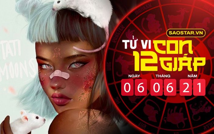 Tử vi chủ nhật ngày 6/6/2021 của 12 con giáp: Tý dễ bị tiểu nhân chọc phá, Tỵ có thu nhập bất ngờ