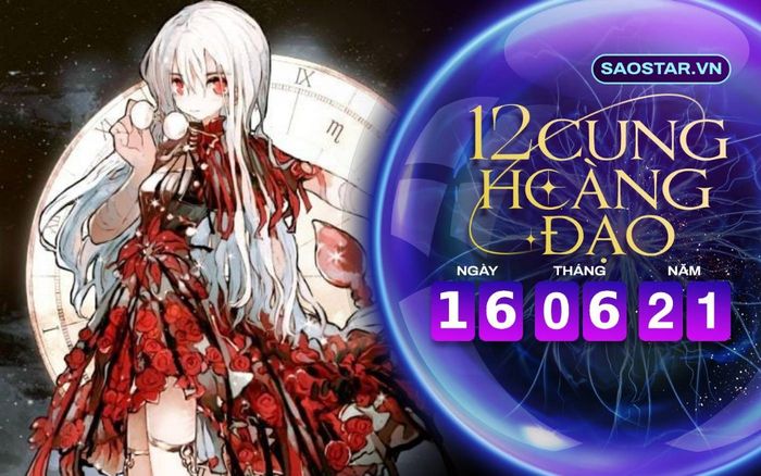 Tử vi hàng ngày 12 cung hoàng đạo thứ 4 ngày 16/6/2021: Bọ Cạp được quý nhân soi đường chỉ lối