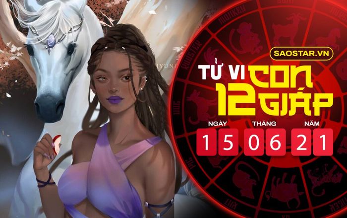 Tử vi thứ 3 ngày 15/6/2021 của 12 con giáp: Dần bị nguyệt lão ghẻ lạnh, Ngọ gặp nhiều khó khăn