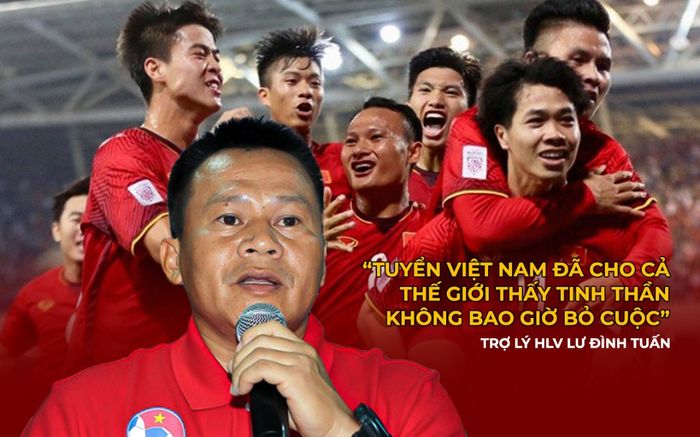 'Tuyển Việt Nam đã cho cả thế giới thấy tinh thần không bao giờ bỏ cuộc'
