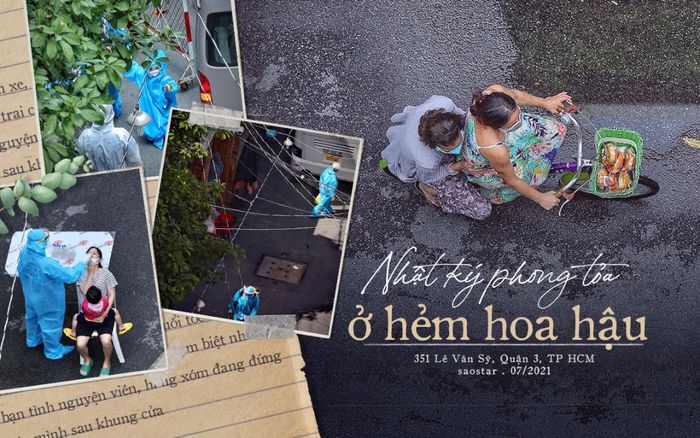 Nhật ký cách ly bên trong 'hẻm hoa hậu' ở Sài Gòn