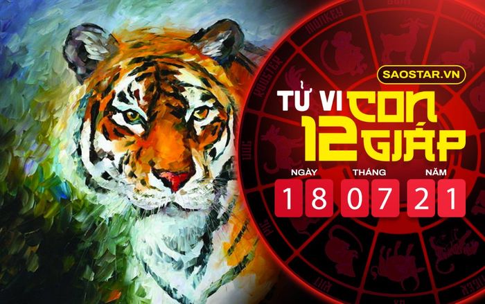 Tử vi chủ nhật ngày 18/7/2021 của 12 con giáp: Dần được quý nhân giúp đỡ, Mão thiếu trách nhiệm