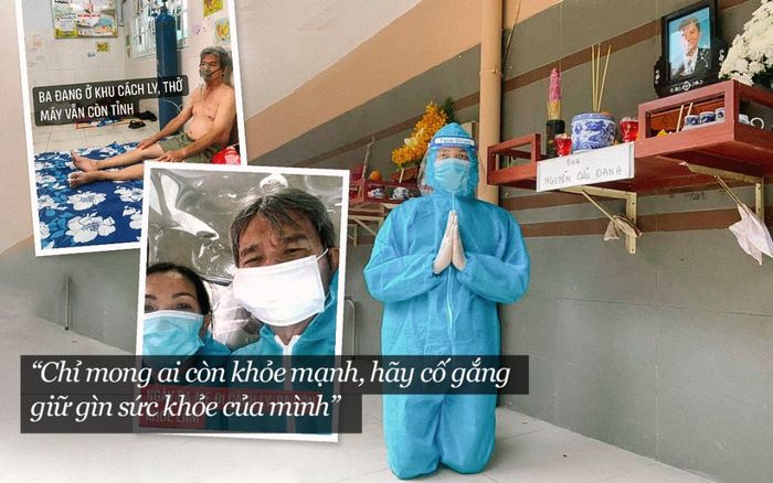 Câu chuyện của người con trai mất ba vì Covid-19: 'Gia đình có hơn 20 người phải đi cách ly'