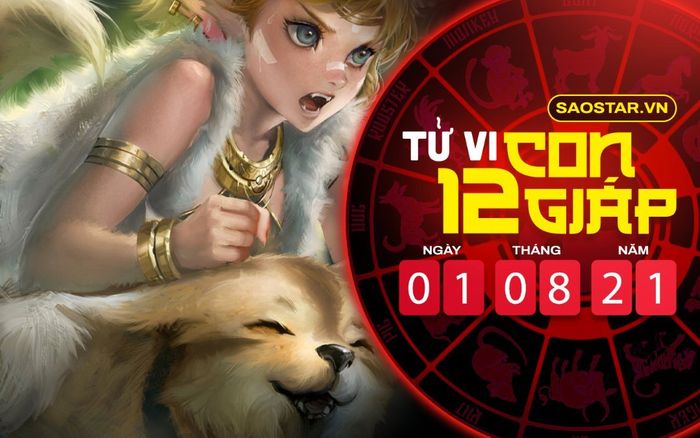 Tử vi chủ nhật ngày 1/8/2021 của 12 con giáp: Tỵ dễ bị tiểu nhân chọc phá, Tuất vượng tài lộc