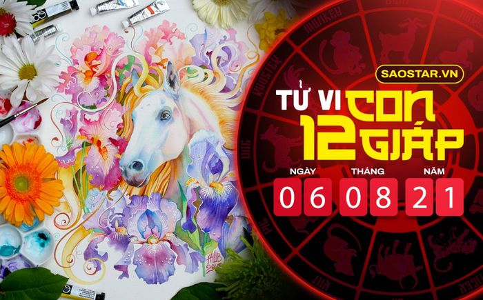 Tử vi thứ 6 ngày 6/8/2021 của 12 con giáp: Ngọ được quý nhân giúp đỡ, Mùi nên cẩn thận kẻ thứ 3