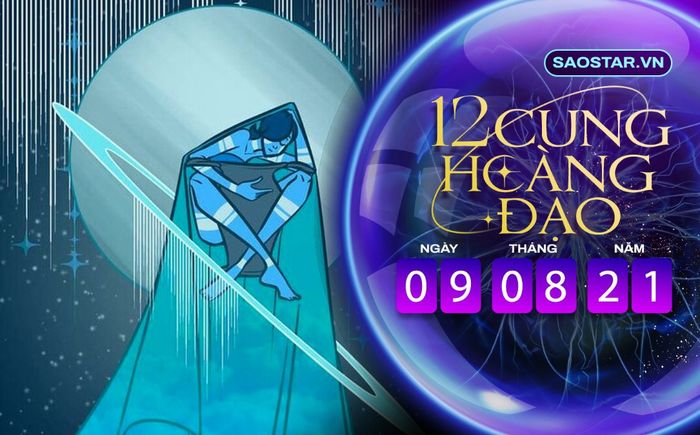 Tử vi hàng ngày 12 cung hoàng đạo thứ 2 ngày 9/8/2021: Bảo Bình đừng lo chuyện bao đồng