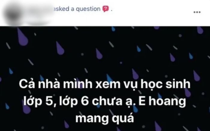 Vụ clip nhạy cảm nghi của học sinh lớp 5 lớp 6: 'Chấm, hóng, xin clip' đều vi phạm pháp luật
