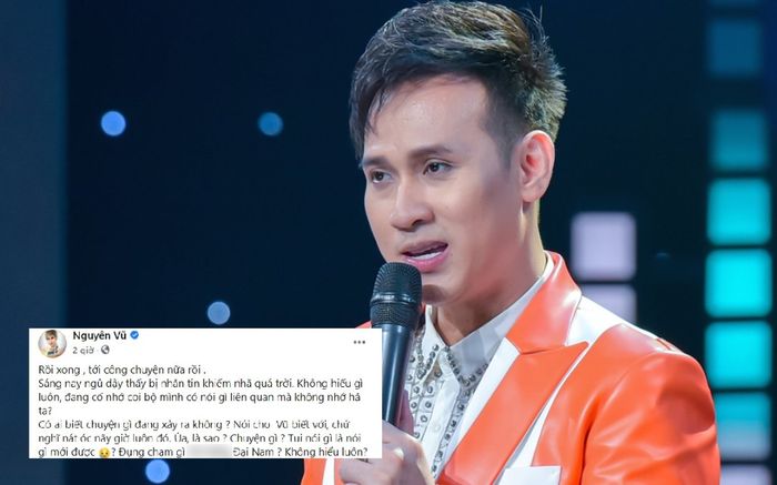 Nguyên Vũ bị dân mạng 'công kích', không hiểu đã 'đụng chạm gì' nữ CEO Đại Nam?
