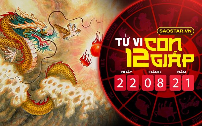 Tử vi chủ nhật ngày 22/8/2021 của 12 con giáp: Mão được quý nhân giúp đỡ, Thìn dễ gặp chuyện thị phi