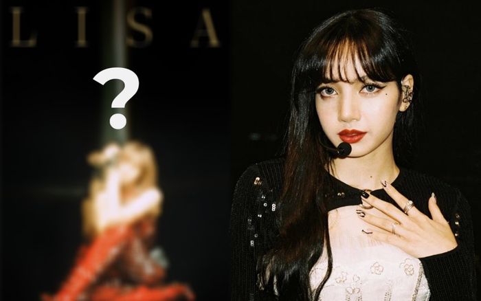 Hình ảnh mới nhất cho thấy ngày solo của Lisa (BlackPink) đã đến rất gần!