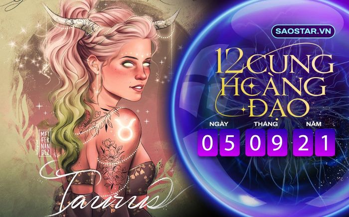 Tử vi hàng ngày 12 cung hoàng đạo chủ nhật ngày 5/9/2021: Kim Ngưu gặp nhiều chuyện xúi quẩy