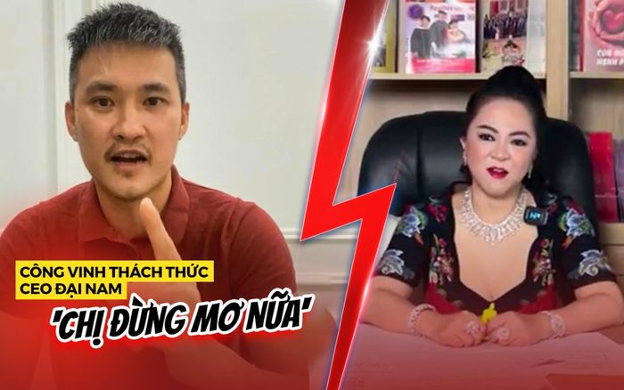 Công Vinh thách thức CEO Đại Nam, cho 2 ngày đưa ra bằng chứng kèm tuyên bố: 'Chị đừng mơ nữa'