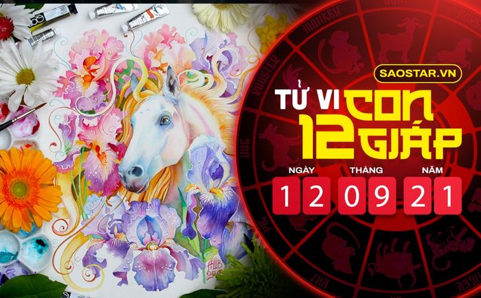 Tử vi chủ nhật ngày 12/9/2021 của 12 con giáp: Tỵ tràn đầy năng lượng, Ngọ bị hung tinh đeo bám