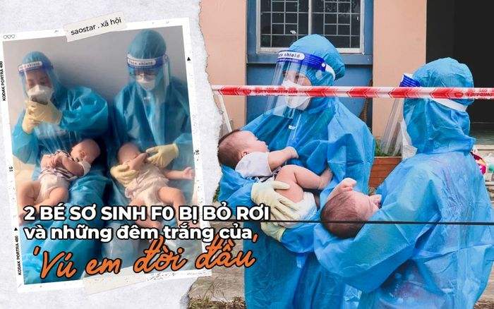 2 bé sơ sinh F0 bị bỏ rơi và những đêm trắng của 'vú em đời đầu': 'Yêu thương chân thành nó kỳ lạ vậy đó'