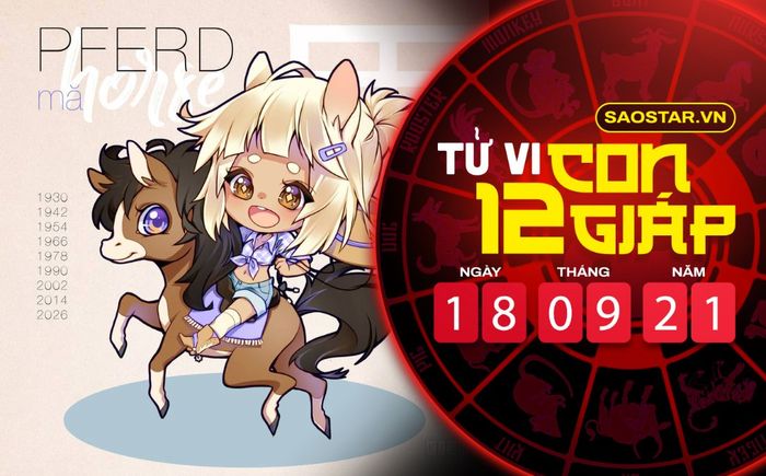 Tử vi hôm nay thứ 7 ngày 18/9/2021 của 12 con giáp: Ngọ đầu tắt mặt tối, Mùi gặp nhiều may mắn