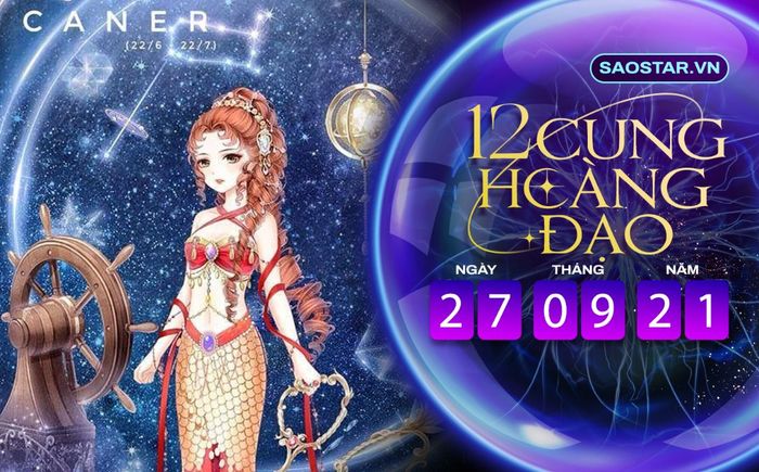 Tử vi hàng ngày 12 cung hoàng đạo thứ 2 ngày 27/9/2021: Cự Giải cẩn thận bị lừa tình