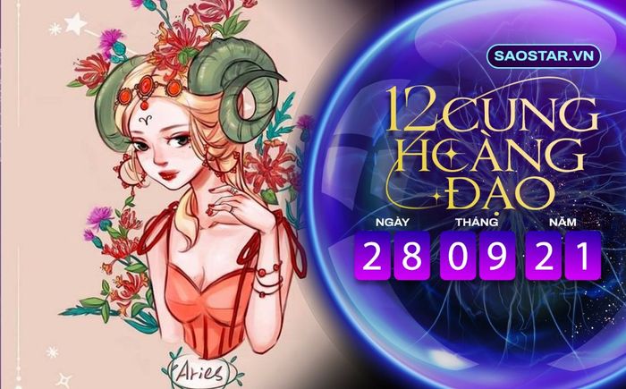 Tử vi hàng ngày 12 cung hoàng đạo thứ 3 ngày 28/9/2021: Bạch Dương được quý nhân giúp đỡ