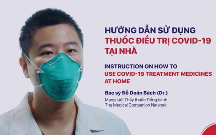 Hướng dẫn mới nhất về cách dùng thuốc điều trị Covid-19 tại nhà