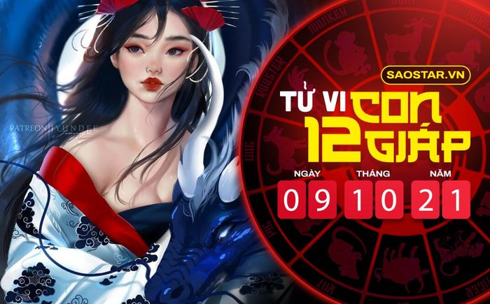 Tử vi hôm nay thứ 7 ngày 9/10/2021 của 12 con giáp: Thìn hôm nay như cá gặp nước, Tuất gặp nhiều sóng gió