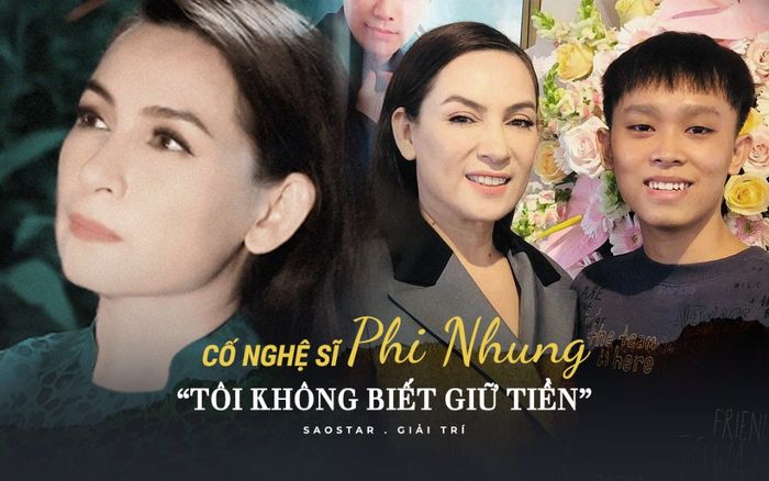 Phi Nhung từng khẳng định không biết giữ tiền, xin khán giả thương cho trót vì không biết sẽ mất lúc nào