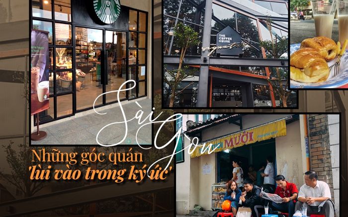 Những góc quán ở Sài Gòn 'lùi vào trong ký ức' sau đại dịch