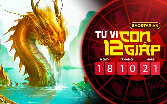 Tử vi hôm nay thứ 2 ngày 18/10/2021 của 12 con giáp: Dần bị quá tải, Tuất quá mơ mộng