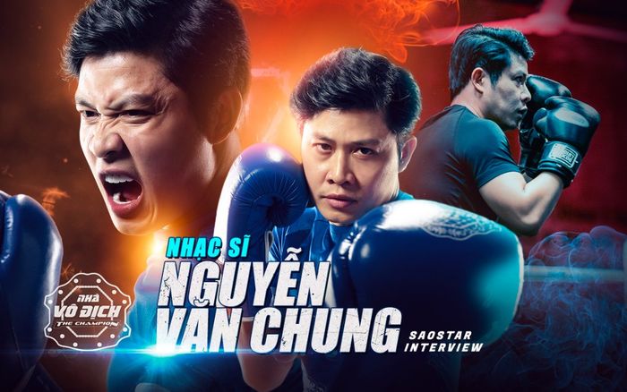 Nhạc sĩ Nguyễn Văn Chung: 'Tôi sẽ không bao giờ chấp nhận đứng yên để người khác đánh vào mặt mình'