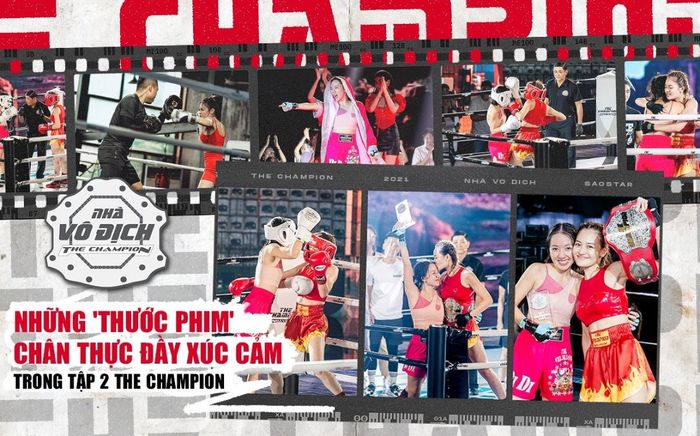 Những 'thước phim' chân thực đầy xúc cảm trong tập 2 The Champion