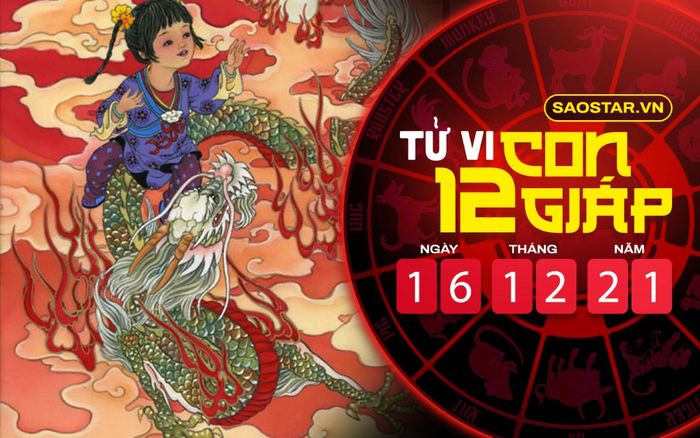 Tử vi hôm nay thứ 5 ngày 16/12/2021 của 12 con giáp: Dần gặp nhiều rắc rối, Thìn có tài vận đáng ghen tị