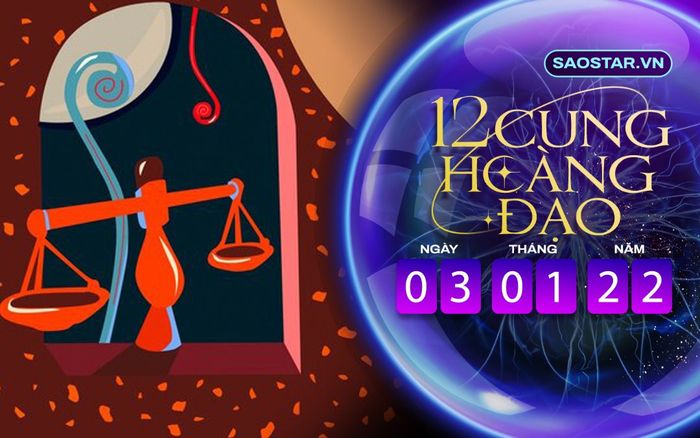 Tử vi hàng ngày 12 cung hoàng đạo thứ 2 ngày 3/1/2022: Thiên Bình bị áp lực kinh tế