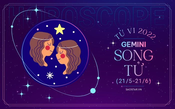 Xem tử vi cung Song Tử năm 2022: Công việc gập ghềnh trắc trở, cẩn thận kẻo bị lừa