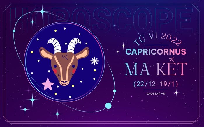 Xem tử vi cung Ma Kết năm 2022: Tiền bạc không phải lo, cẩn thận bị 'cắm sừng'