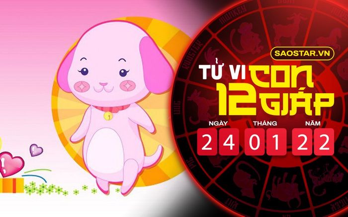Tử vi hôm nay thứ 2 ngày 24/1/2022 của 12 con giáp: Tuất được quý nhân giúp đỡ, Hợi tài lộc vượng phát