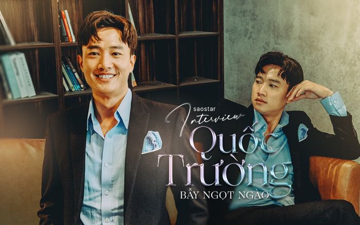 Quốc Trường: Trong tình yêu tôi thường là người bị bỏ rơi, nên có khi bi lụy đau khổ đến tận 5-6 năm
