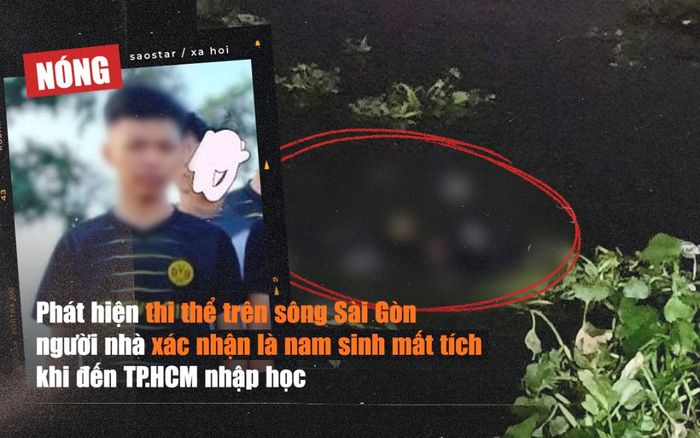 Phát hiện thi thể trên sông Sài Gòn, nghi là nam sinh mất tích khi đến TP.HCM nhập học