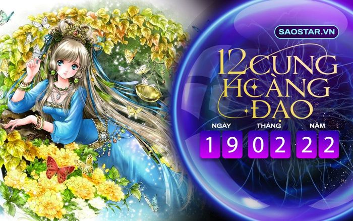 Tử vi hàng ngày 12 cung hoàng đạo thứ 7 ngày 19/2/2022: Thiên Bình có thể gặp được quý nhân ở chỗ làm