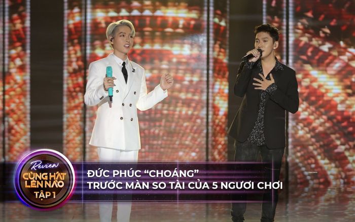Cùng hát lên nào tập 2: Thành viên Á quân The Voice bị loại ngay vòng đầu nhưng vẫn song ca cùng Đức Phúc
