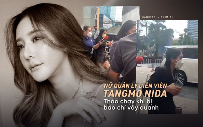 Nữ quản lý diễn viên Chiếc lá cuốn bay 'chạy như ma đuổi' khi bị báo chí vây quanh