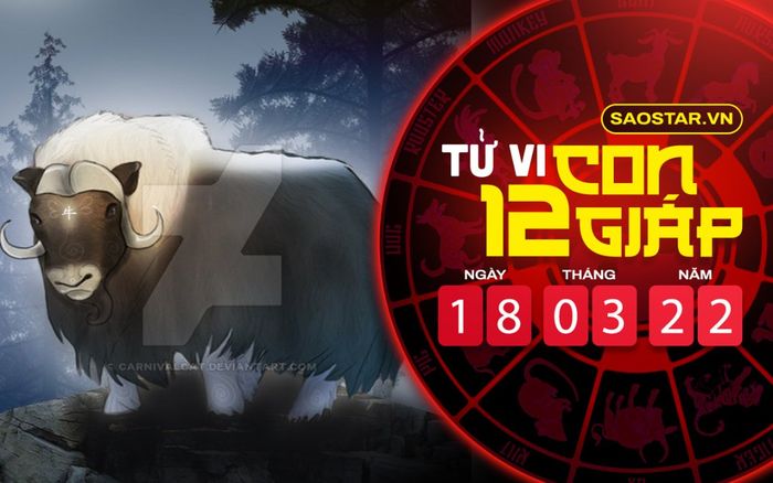Tử vi hôm nay thứ 6 ngày 18/3/2022 của 12 con giáp: Sửu vướng nhiều rắc rối trong sự nghiệp
