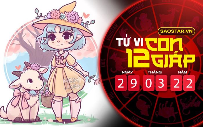 Tử vi hôm nay thứ 3 ngày 29/3/2022 của 12 con giáp: Mùi điềm báo thị phi, Dậu đề phòng tiểu nhân