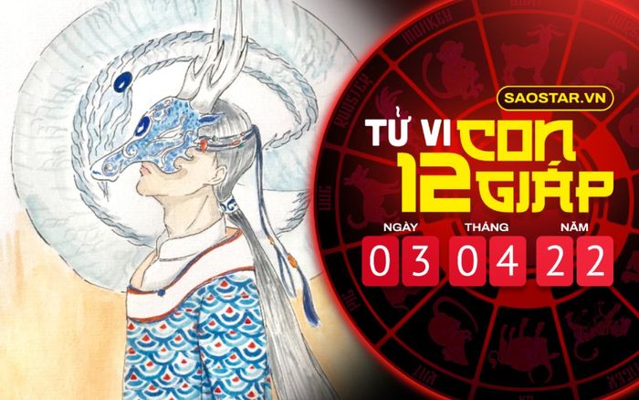 Tử vi hôm nay Chủ nhật ngày 3/4/2022 của 12 con giáp: Thìn dễ vướng rắc rối, Thân bị thâm hụt tài chính
