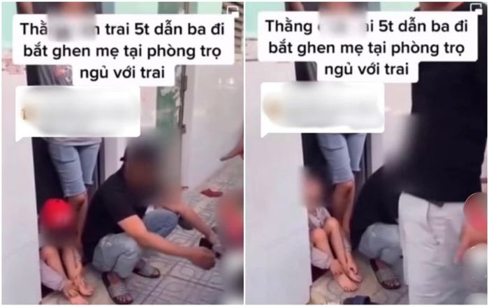 Xôn xao đoạn clip 'con trai 5 tuổi dẫn ba đi bắt ghen', phát hiện mẹ và người đàn ông lạ trong phòng trọ