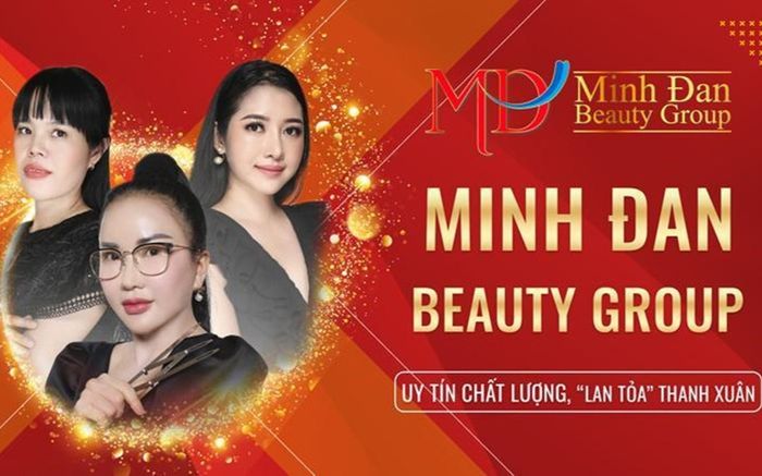 Minh Đan Beauty Group – uy tín chất lượng, 'lan tỏa' thanh xuân